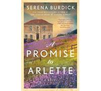 Serena Burdick A Promise to Arlette (Tascabile)