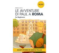 Serena Capilli Short Stories in Simple Italian (Tascabile)
