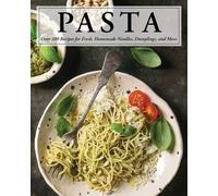 Serena Cosmo Pasta (Copertina rigida) Ultimate Cookbooks
