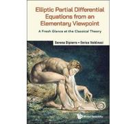 Serena Dipierro Elliptic Partial Differential Equations From An Elem (Tascabile)