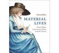 Serena Dyer Material Lives (Tascabile)