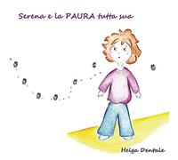 Serena e la paura tutta sua