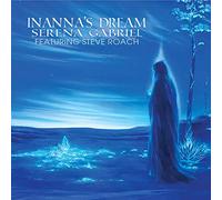 Serena Gabriel & Roach Steve - Inanna'S Dream