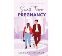 Serena Jasper Small Town Pregnancy (Tascabile) Small Town Bwwm Romance Books