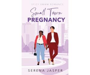Serena Jasper Small Town Pregnancy (Tascabile) Small Town Bwwm Romance Books