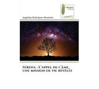 Séréna : L'appel de l'âme, une mission de vie révélée