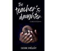 Serena Malcolm The Teacher's Daughter (Tascabile)