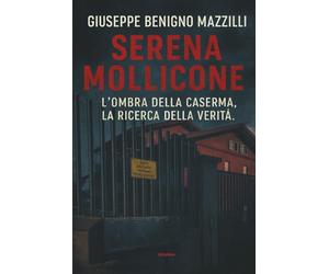 SERENA MOLLICONE: L’Ombra della Caserma, la Ricerca della Verità