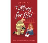 Serena Pier Falling for Red (Tascabile) High Five Novella