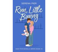 Serena Pier Run, Little Bunny (Tascabile) High Five Novella