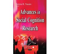 Serena R Nasato Advances in Social Cognition Research (Copertina rigida)