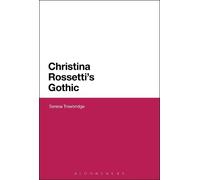 Serena Trowbridge Christina Rossetti's Gothic (Tascabile)