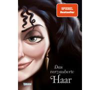 Serena Valentin Disney Villains 5: Das verzauberte Haar: Das (Copertina rigida)