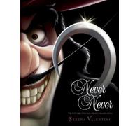 Serena Valentino Never Never-Villains, Book 9 (Copertina rigida) Villains