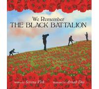 Serena Virk We Remember The Black Battalion (Copertina rigida)