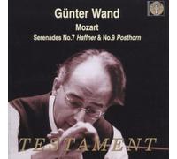 Serenades Nos. 7 'hafner' And 9 'posthorn' (Wand) by W.A. Mozart (2003-07-01)