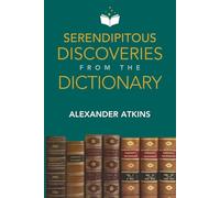 Serendipitous Discoveries from the Dictionary