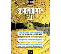 SERENDIPITY 2.0: The Human Unconsciousness as an AI Supercomputer - The Spiritual Dimension Explained
