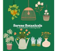 Serene Botanicals: A Minimalist Coloring Book of Plants & Flowers