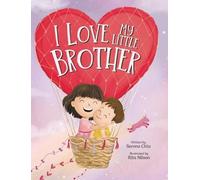 Serene Chia I Love My Little Brother (Copertina rigida)