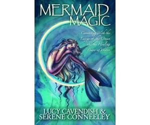Serene Conneeley Lucy Cavendish Mermaid Magic (Tascabile)