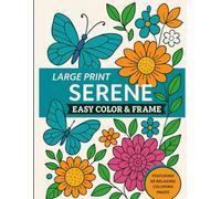 SERENE: Easy Color & Frame • Large Print