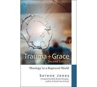 Serene Jones Trauma and Grace, 2nd Edition (Tascabile)