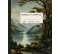 Serene Landscape Composition Notebook | Tranquil College-Ruled Notebook: Majestic Mountain and Water Scene | 110 Pages | 7.5" x 9.25" | Perfect for Students, Nature Lovers, and Creatives