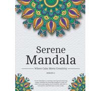 Serene Mandala: Colouring book-Where calm meets creativity | Beautiful Mandala Designs | 8.5in x 11in