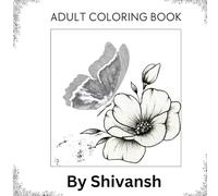 serene nature: adult coloring book for mind clearty: Relax and unwind with a beauty of everything beyond the busy life