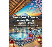 Serene Soak: A Coloring Journey Through Japan’s Onsen