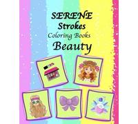 Serene Strokes Coloring Book Beauty Bows, perfume, beautiful girls and makeup