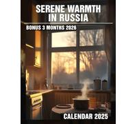 Serene Warmth in Russia 2025: Immerse Yourself in Over a Year of Serene Warmth and Beautiful Russian Scenery, Ideal for Organizing Your Days with Ease