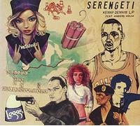Serengeti - Kenny Dennis Lp