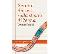 Sereni: ancora sulla strada di Zenna