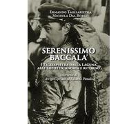 Serenissimo baccalà. I Tagliapietra dalla Laguna alle Lofoten, andata e ritorno