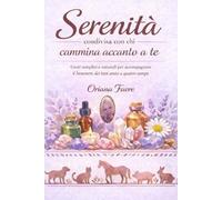 SERENITA' CONDIVISA CON CHI CAMMINA ACCANTO A TE