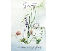 Serenity: A Journal of Peaceful Moments