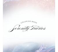 Serenity Fairies: Calm Your Mind With Coloring Journey for Adults
