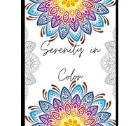 Serenity In Color: Adult Coloring Book