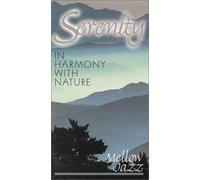 Serenity-in Harmony With Natur - Mellow Jazz