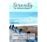 Serenity in Scripture (Tascabile) Biblical Verse Picture Books