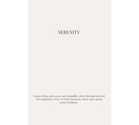 SERENITY journal with 150 lined pages to capture your thoughts, dreams, and moments of stillness.