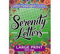 Serenity Letters: A Meditative Word Search Path to Balance and Stillness