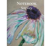 Serenity - lined notebook: Reveries of Nature Collection