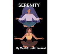 Serenity, my Mental health Journal