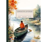 Serenity of the Lake Composition Notebook | Tranquil College-Ruled Notebook: Peaceful Paddling | 110 Pages | 7.5" x 9.25" | Perfect for Students, Artists, and Nature Lovers