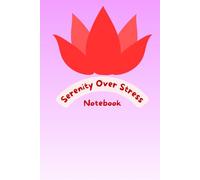 Serenity Over Stress Notebook