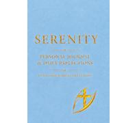 SERENITY: Personal Journal & Daily Reflections