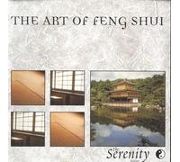 Serenity Series - Art of Feng Shui